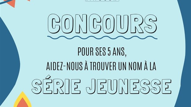 Spec'Art Rimouski lance un concours pour trouver le nom de Série Jeunesse